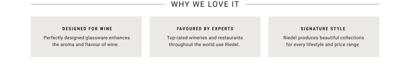 Designed for Wine. Favoured by Experts. Signature Style.